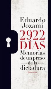 Descargar 2922 días: Memorias de un preso de la dictadura pdf, epub, ebook