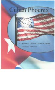 Descargar El Fenix Cubano: La historia verdadera de un hombre en busca de Libertad, pdf, epub, ebook