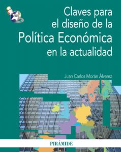 Descargar Claves para el diseño de la Política Económica en la actualidad (Economía Y Empresa) pdf, epub, ebook