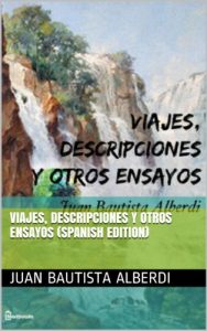 Descargar Viajes, descripciones y otros ensayos (Spanish Edition) pdf, epub, ebook