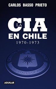 Descargar La CIA en Chile (1970-1973) pdf, epub, ebook