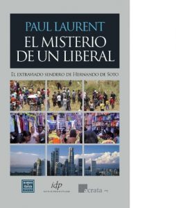 Descargar El misterio de un liberal. El extraviado sendero de Hernando de Soto pdf, epub, ebook