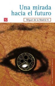 Descargar Una mirada hacia el futuro (Administracin) pdf, epub, ebook