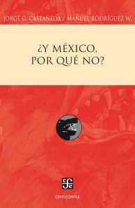 Descargar ¿Y México, por qué no? (Centzontle) pdf, epub, ebook