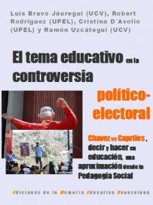 Descargar H2- El tema educativo en la controversia político-electoral. Chavez vs Capriles. (Colección: Observatorio para el seguimiento de la educación) pdf, epub, ebook