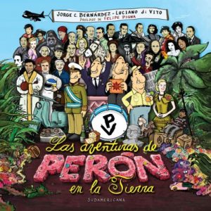 Descargar Las aventuras de Perón en la tierra pdf, epub, ebook