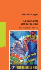 Descargar La economía del Peronismo: Una perspectiva histórica pdf, epub, ebook