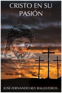 Descargar Cristo en su pasión pdf, epub, ebook