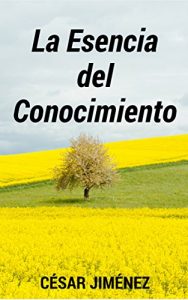 Descargar La Esencia del Conocimiento pdf, epub, ebook