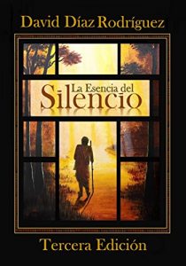 Descargar La Esencia del Silencio: Tu Ser…más allá del ruido del ego pdf, epub, ebook