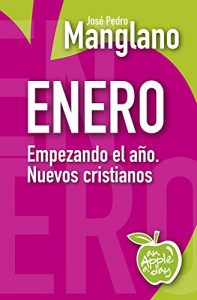 Descargar Enero: Empezando el año. Nuevos cristianos (an Apple a day nº 1) pdf, epub, ebook