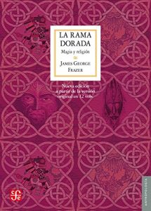 Descargar La rama dorada. Magia y religión (Antropologia) pdf, epub, ebook