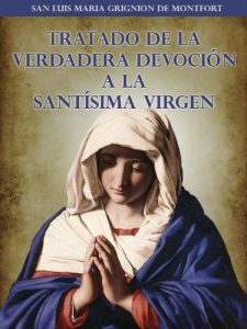Descargar Tratado de la Verdadera Devoción a la Santísima Virgen pdf, epub, ebook