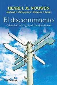 Descargar EL DISCERNIMIENTO. Cómo leer los signos de la vida diaria (El Pozo de Siquem) pdf, epub, ebook