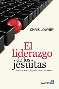 Descargar EL LIDERAZGO DE LOS JESUITAS. Autoconciencia, ingenio, amor, heroísmo (Proyecto) pdf, epub, ebook