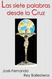 Descargar Las siete palabras desde la cruz pdf, epub, ebook