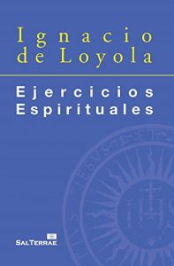 Descargar EJERCICIOS ESPIRITUALES. Edición preparada por Santiago Arzubialde, SJ (Fuera de colección) pdf, epub, ebook