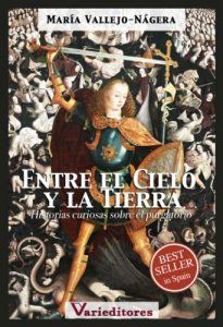 Descargar Entre el Cielo y la Tierra – Historias curiosas sobre el Purgatorio pdf, epub, ebook