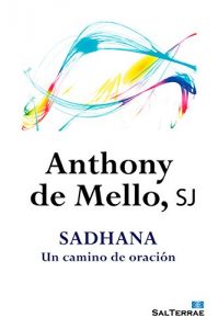 Descargar SADHANA. Un camino de oración (Pastoral) pdf, epub, ebook