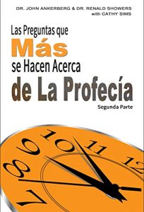 Descargar Las Preguntas que Más se Hacen Acerca de La Profecía Segunda Parte pdf, epub, ebook