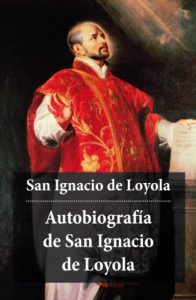 Descargar Autobiografía de San Ignacio de Loyola pdf, epub, ebook