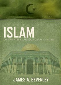Descargar Islam: Una introducción a la religión, su cultura y su historia pdf, epub, ebook