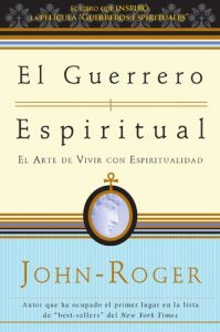 Descargar El guerrero espiritual: El arte de vivir con espiritualidad pdf, epub, ebook
