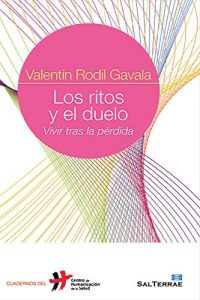 Descargar LOS RITOS Y EL DUELO. Vivir tras la pérdida (Cuadernos del CHS) pdf, epub, ebook
