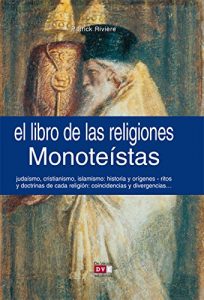 Descargar El libro de las religiones monoteístas pdf, epub, ebook