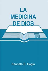 Descargar La Medicina De Dios pdf, epub, ebook