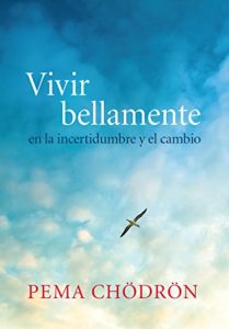 Descargar Vivir bellamente (Living Beautifully): en la incertidumbre y el cambio pdf, epub, ebook