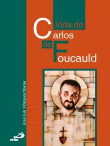 Descargar La vida de Carlos de Foucauld (Retratos de Bolsillo) pdf, epub, ebook