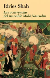 Descargar Las ocurrencias del increíble Mulá Nasrudín pdf, epub, ebook