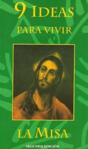 Descargar 9 ideas para vivir mejor la Santa Misa pdf, epub, ebook