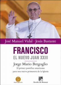 Descargar Francisco, el nuevo Juan XXIII (Testigos) pdf, epub, ebook