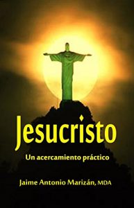 Descargar Jesucristo: Un acercamiento práctico pdf, epub, ebook