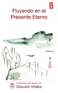 Descargar Fluyendo en el presente eterno pdf, epub, ebook
