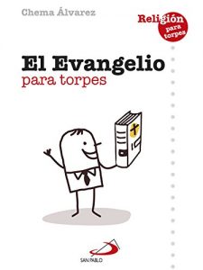 Descargar Evangelio para torpes (Religión para torpes nº 1) pdf, epub, ebook
