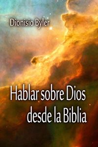 Descargar Hablar sobre Dios desde la Biblia pdf, epub, ebook