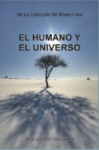 Descargar El Humano y el Universo (La Colección Risale-i Nur en Español nº 1) pdf, epub, ebook
