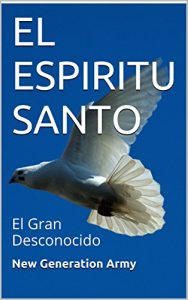 Descargar EL ESPIRITU SANTO: El Gran Desconocido pdf, epub, ebook