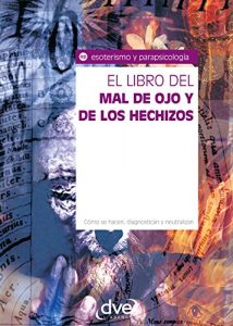 Descargar El libro del mal de ojo y de los hechizos pdf, epub, ebook