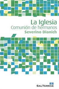 Descargar LA IGLESIA. Comunión de hermanos (Alcance) pdf, epub, ebook