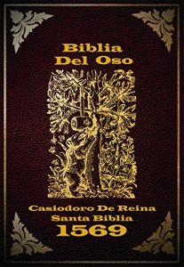 Descargar Biblia Del Oso: Biblia Del Oso completa versión 1569 de Casiodoro De Reina pdf, epub, ebook