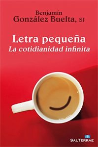 Descargar LETRA PEQUEÑA. La cotidianidad infinita (El Pozo de Siquem) pdf, epub, ebook