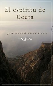 Descargar EL ESPÍRITU DE CEUTA pdf, epub, ebook