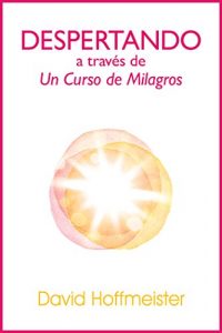 Descargar Despertando a traves de Un Curso de Milagros pdf, epub, ebook