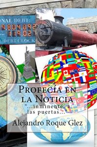 Descargar Profecia en la Noticia. pdf, epub, ebook