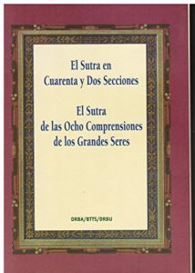Descargar El Sutra en Cuarenta y dos Secciones Predicado por Buda pdf, epub, ebook