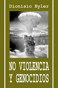 Descargar No violencia y Genocidios pdf, epub, ebook